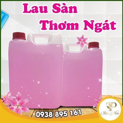 Nước Lau Sàn Thơm Ngát Can Lớn